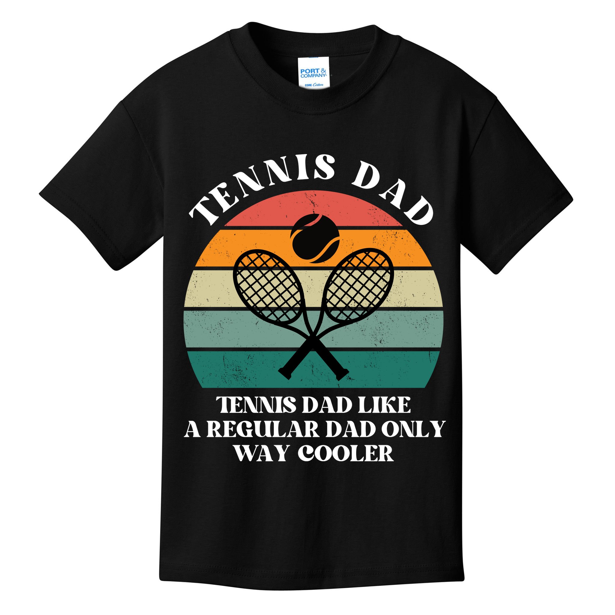 Tennis Dad Like A Regular Dad Only Way Cooler Kids T-Shirt