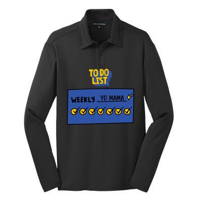 To Do List Weekly: Yo Mama Funny Sarcastic Your Mom Joke Gift Silk Touch Performance Long Sleeve Polo