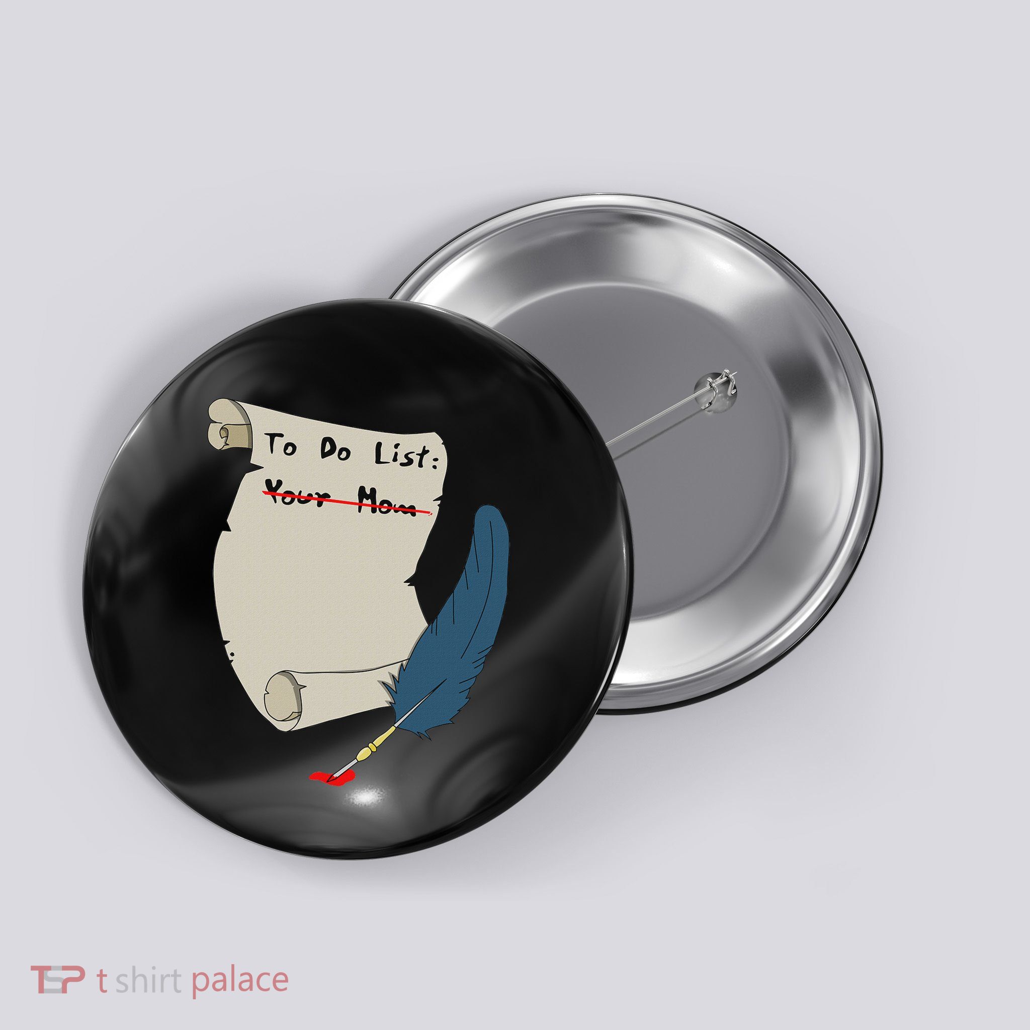 To Do List Your Mom Funny Button