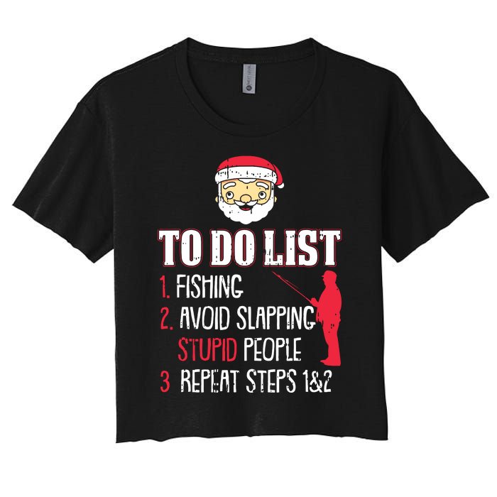 To Do List Fishing Christmas Pajama Funny Santa Fisherman Women's Crop Top Tee