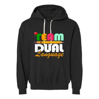 Team Dual Language Teachers Back To School Squad Garment-Dyed Fleece Hoodie