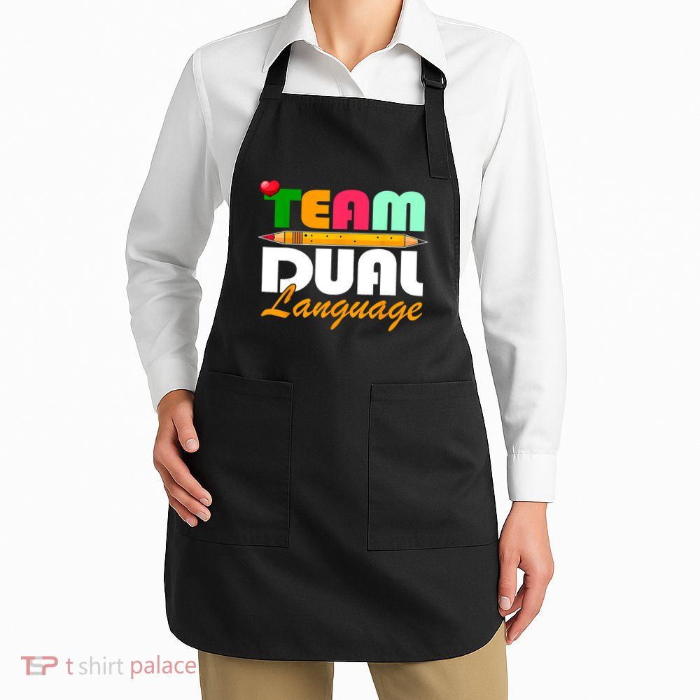 Team Dual Language Teachers Back To School Squad Apron