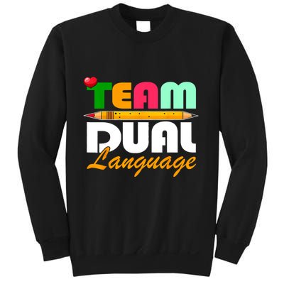 Team Dual Language Teachers Back To School Squad Sweatshirt