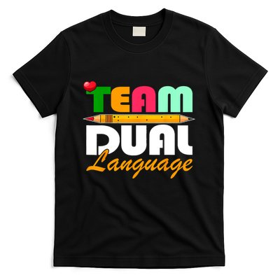 Team Dual Language Teachers Back To School Squad T-Shirt