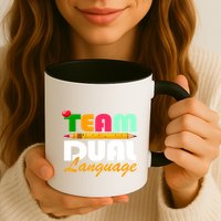 Team Dual Language Teachers Back To School Squad Mug