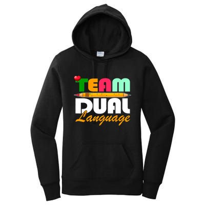 Team Dual Language Teachers Back To School Squad Women's Pullover Hoodie
