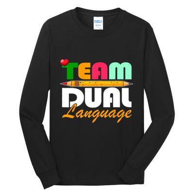 Team Dual Language Teachers Back To School Squad Tall Long Sleeve T-Shirt