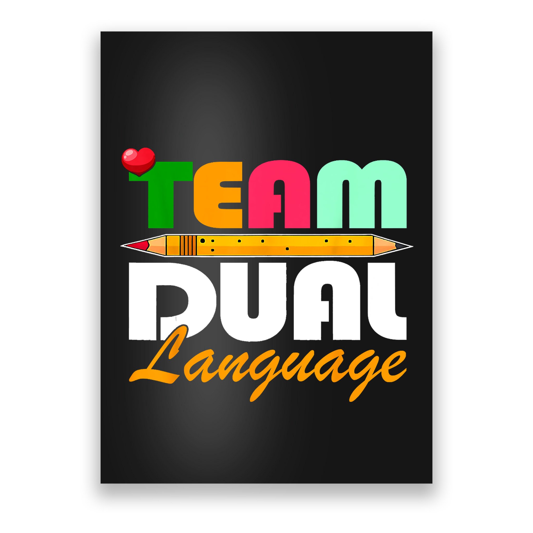Team Dual Language Teachers Back To School Squad Poster