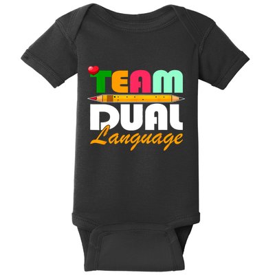Team Dual Language Teachers Back To School Squad Baby Bodysuit
