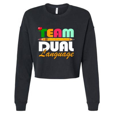 Team Dual Language Teachers Back To School Squad Cropped Pullover Crew