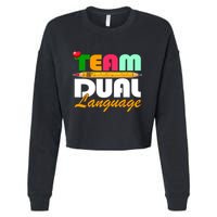 Team Dual Language Teachers Back To School Squad Cropped Pullover Crew