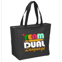 Team Dual Language Teachers Back To School Squad Zip Tote Bag