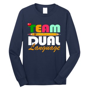 Team Dual Language Teachers Back To School Squad Long Sleeve Shirt