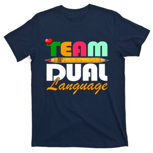 Team Dual Language Teachers Back To School Squad T-Shirt