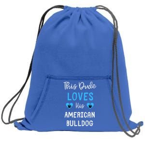 This Dude Loves His American Bulldog Gift Sweatshirt Cinch Pack Bag