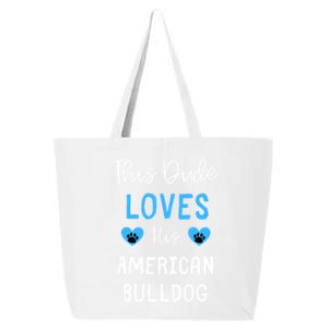 This Dude Loves His American Bulldog Gift 25L Jumbo Tote