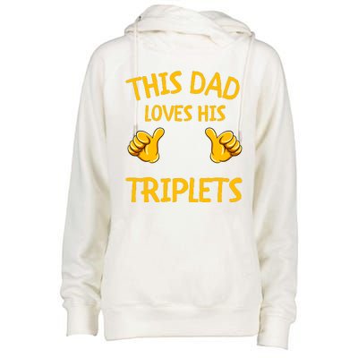 This Dad Loves His Triplets Womens Funnel Neck Pullover Hood