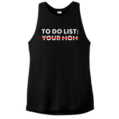 To Do List Your Mom Ladies PosiCharge Tri-Blend Wicking Tank