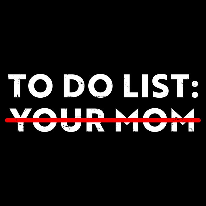 To Do List Your Mom Sustainable Bucket Hat