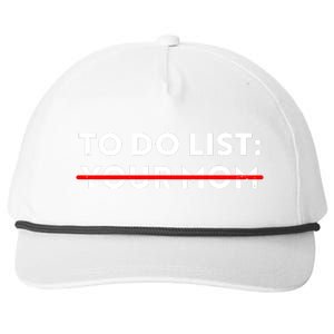 To Do List Your Mom Snapback Five-Panel Rope Hat