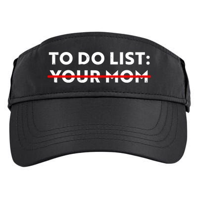 To Do List Your Mom Adult Drive Performance Visor