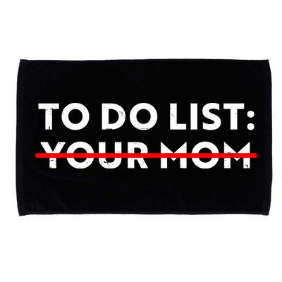 To Do List Your Mom Microfiber Hand Towel