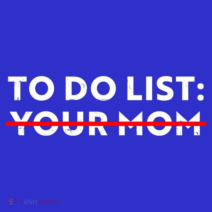 To Do List Your Mom Softstyle Adult Sport Polo