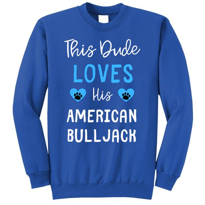 This Dude Loves His American Bulljack Great Gift Sweatshirt