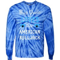 This Dude Loves His American Bulljack Great Gift Tie-Dye Long Sleeve Shirt