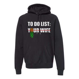 To Do List Your Wife Funny Swinger Upside Down Pineapple Premium Hoodie