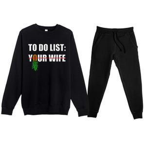 To Do List Your Wife Funny Swinger Upside Down Pineapple Premium Crewneck Sweatsuit Set