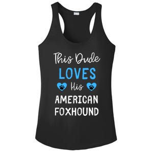 This Dude Loves His American Foxhound Funny Gift Ladies PosiCharge Competitor Racerback Tank