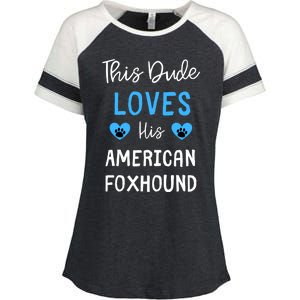 This Dude Loves His American Foxhound Funny Gift Enza Ladies Jersey Colorblock Tee