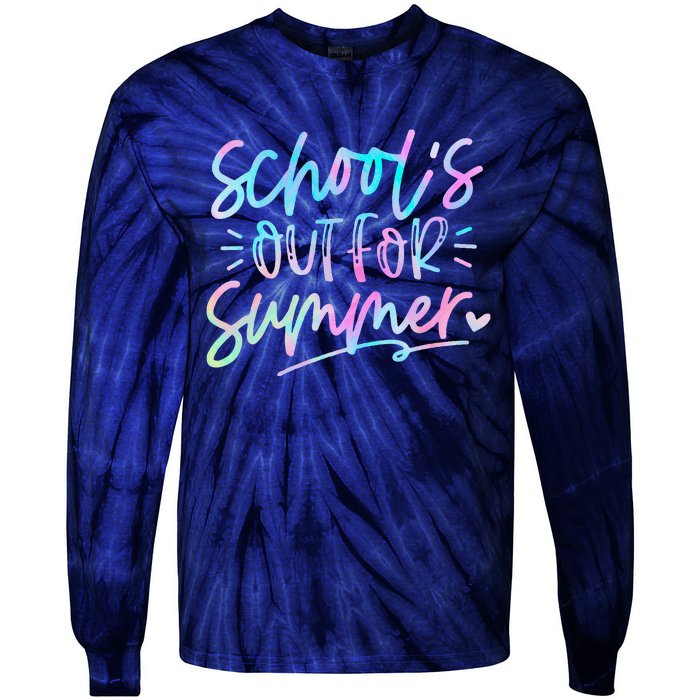 Tie Dye Last Day Of School Schools Out For Summer Teacher Tie-Dye Long Sleeve Shirt