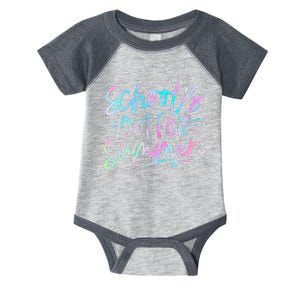 Tie Dye Last Day Of School Schools Out For Summer Teacher Infant Baby Jersey Bodysuit