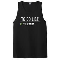 To Do List Your Mom To Do List Your Mom Your Sister PosiCharge Competitor Tank