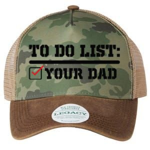 To Do List Your Dad Funny FatherS Day From Son Or Daughter Legacy Tie Dye Trucker Hat