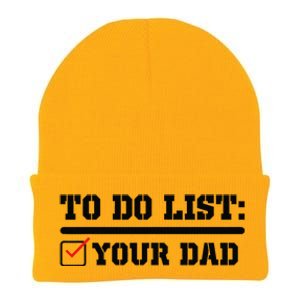 To Do List Your Dad Funny FatherS Day From Son Or Daughter Knit Cap Winter Beanie