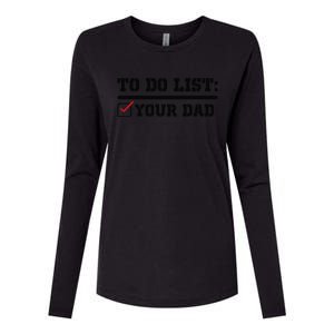 To Do List Your Dad Funny FatherS Day From Son Or Daughter Womens Cotton Relaxed Long Sleeve T-Shirt