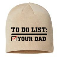 To Do List Your Dad Funny FatherS Day From Son Or Daughter Sustainable Beanie