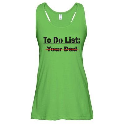 To Do List Your Dad Cute Gift Ladies Essential Flowy Tank