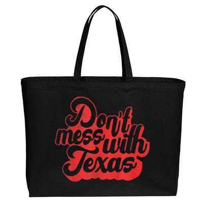 Texas DonT Mess With The Texas Cotton Canvas Jumbo Tote