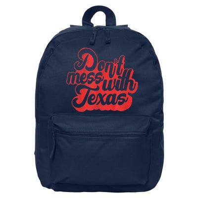 Texas DonT Mess With The Texas 16 in Basic Backpack