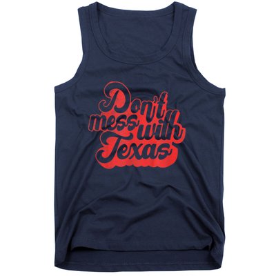 Texas DonT Mess With The Texas Tank Top