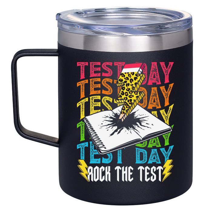 Testing Day Motivational School Teacher Rock The Test Day 12oz Stainless Steel Coffee Mug