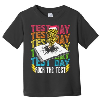 Testing Day Motivational School Teacher Rock The Test Day Toddler T-Shirt