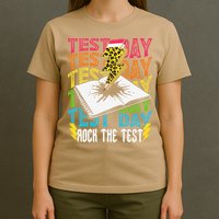 Testing Day Motivational School Teacher Rock The Test Day T-Shirt