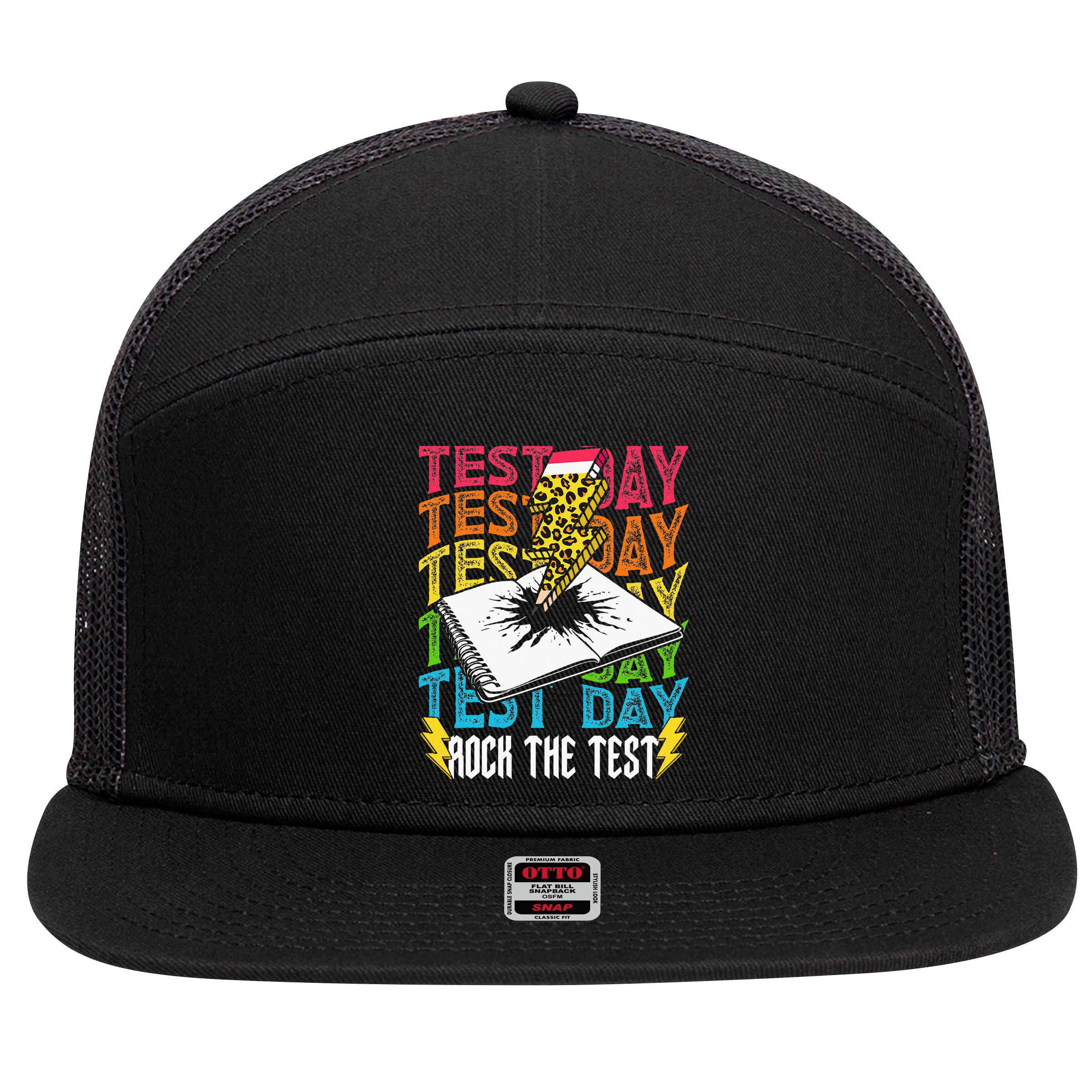 Testing Day Motivational School Teacher Rock The Test Day 7 Panel Mesh Trucker Snapback Hat