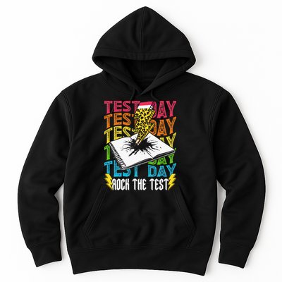 Testing Day Motivational School Teacher Rock The Test Day Hoodie