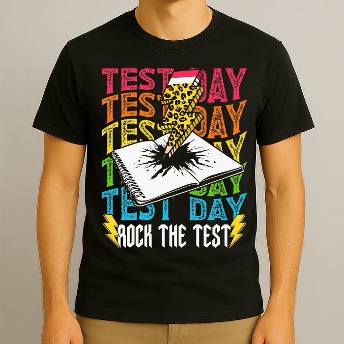 Testing Day Motivational School Teacher Rock The Test Day T-Shirt